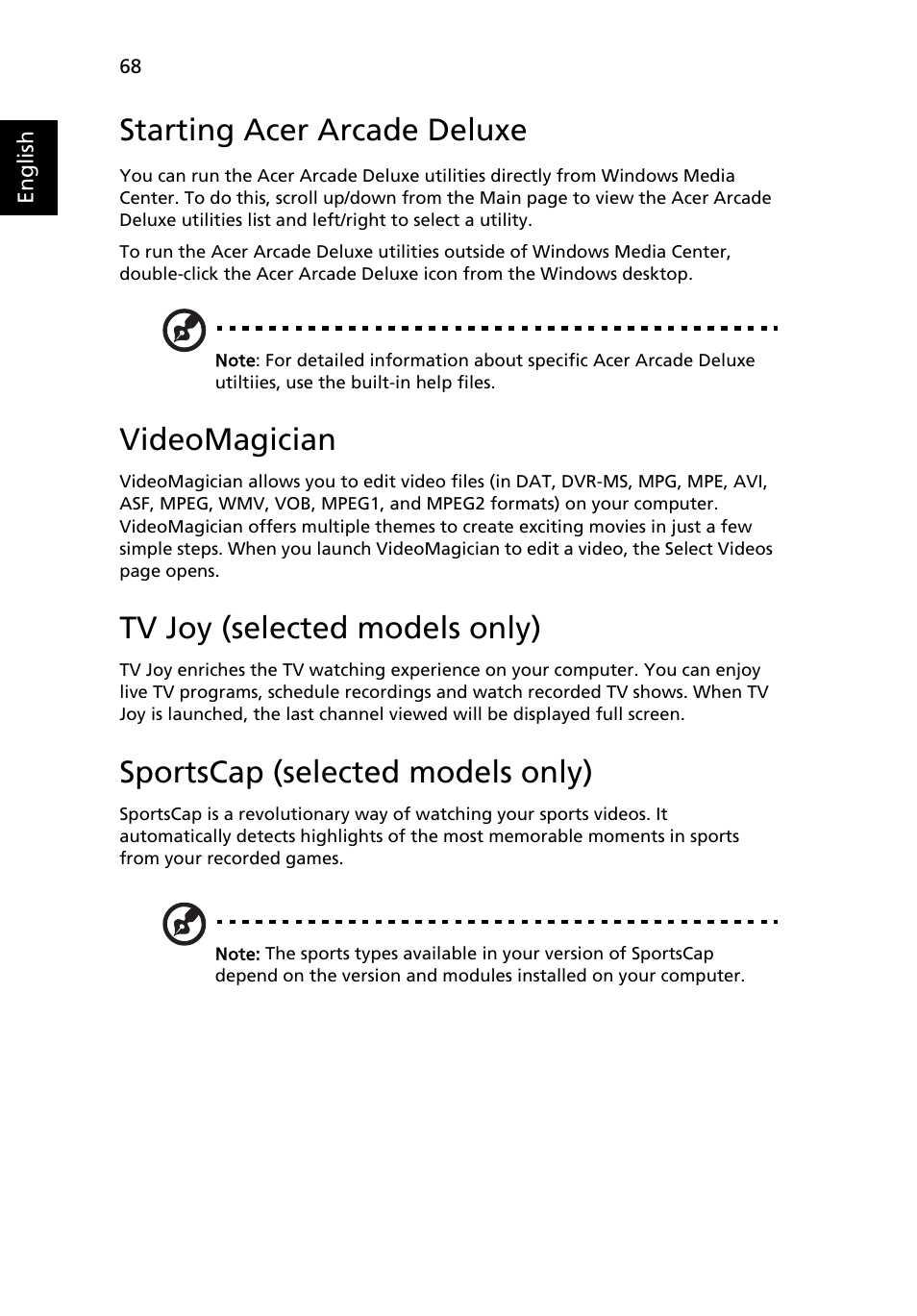 Starting acer arcade deluxe, Videomagician, Tv joy (selected models only) | Sportscap (selected models only) | Acer Extensa 5510 User Manual | Page 86 / 123