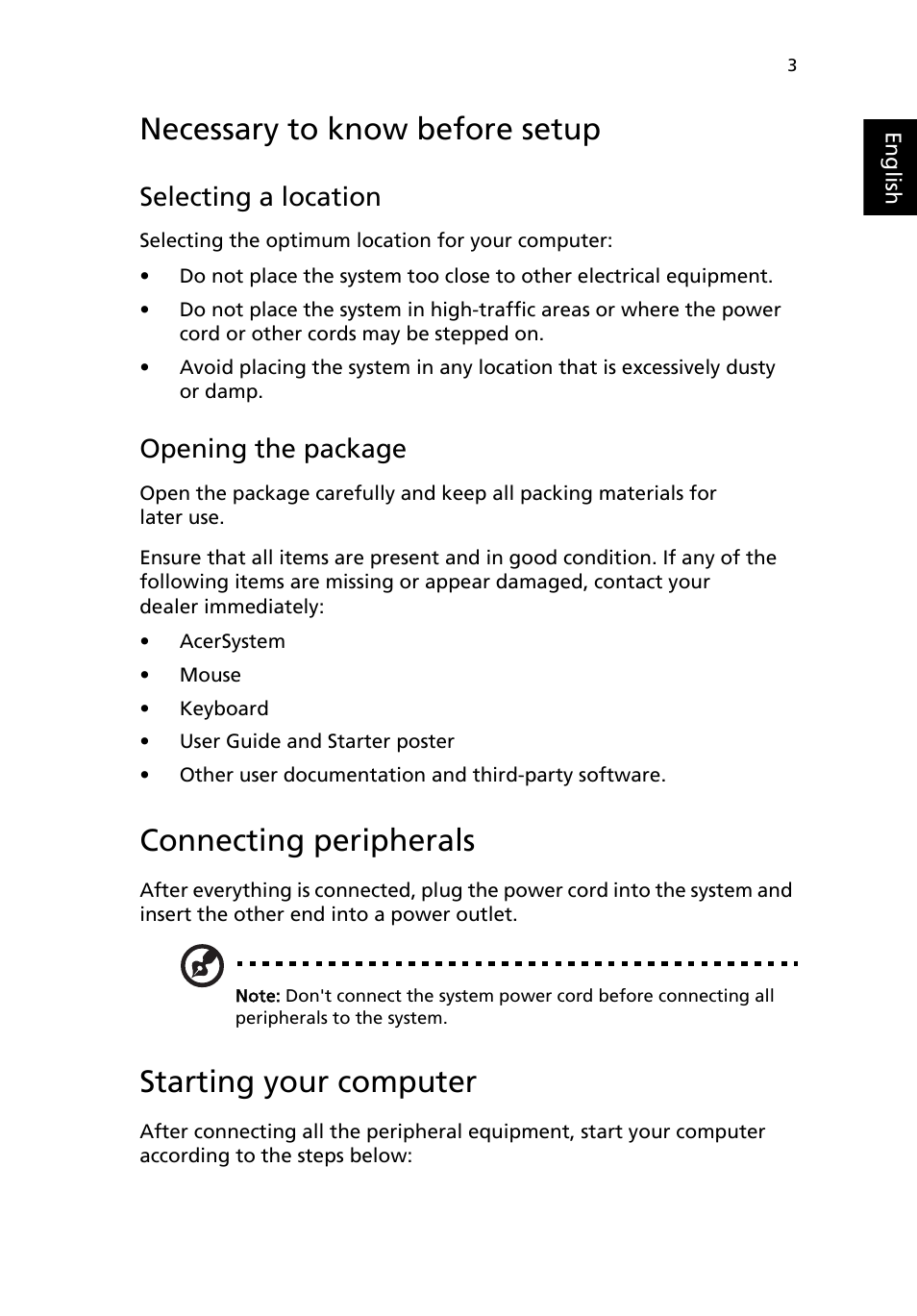 Necessary to know before setup, Connecting peripherals, Starting your computer | Selecting a location, Opening the package | Acer Aspire R3600 User Manual | Page 13 / 30