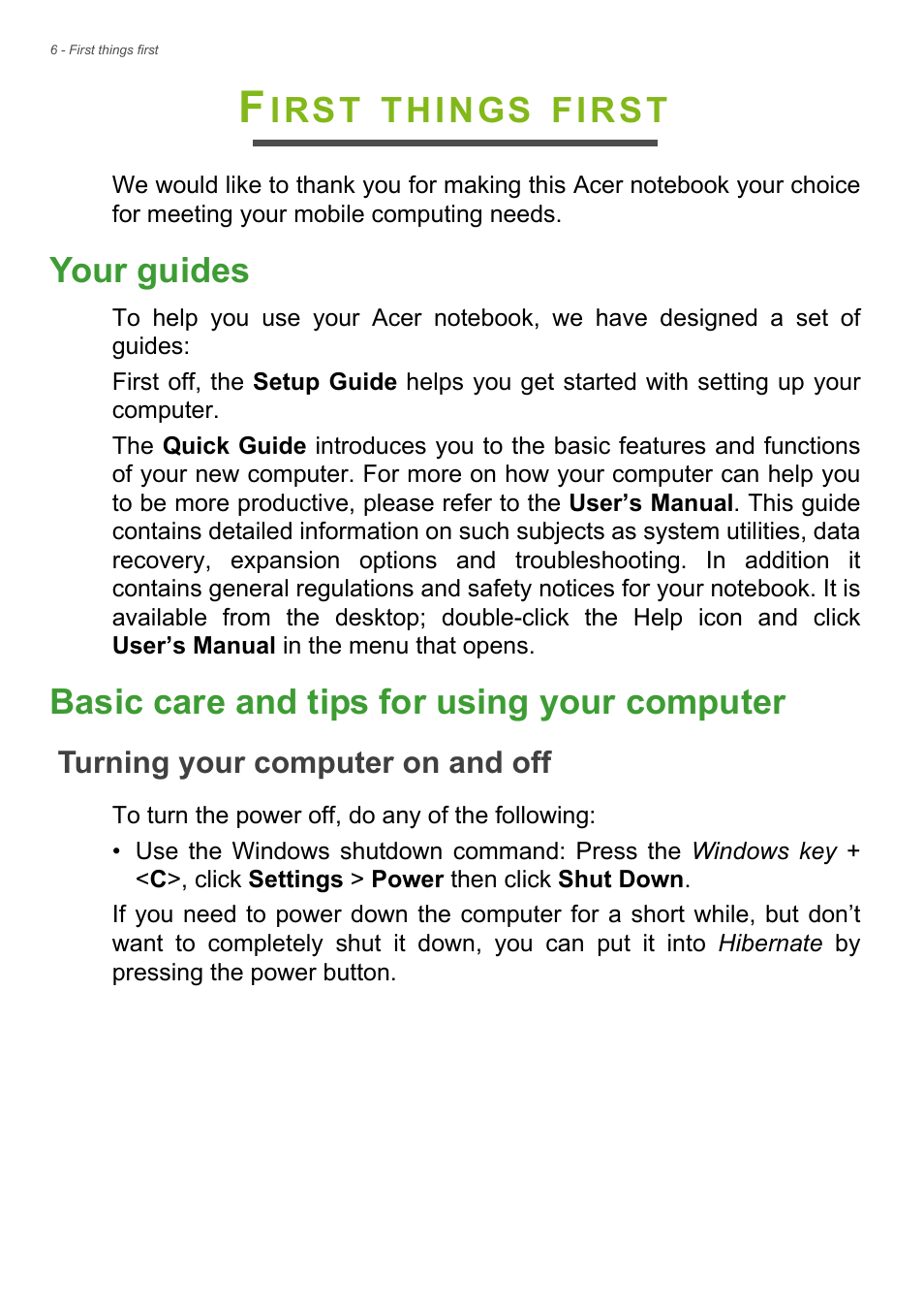 First things first, Your guides, Basic care and tips for using your computer | Turning your computer on and off, Irst, Things, First | Acer Aspire E1-732G User Manual | Page 6 / 86