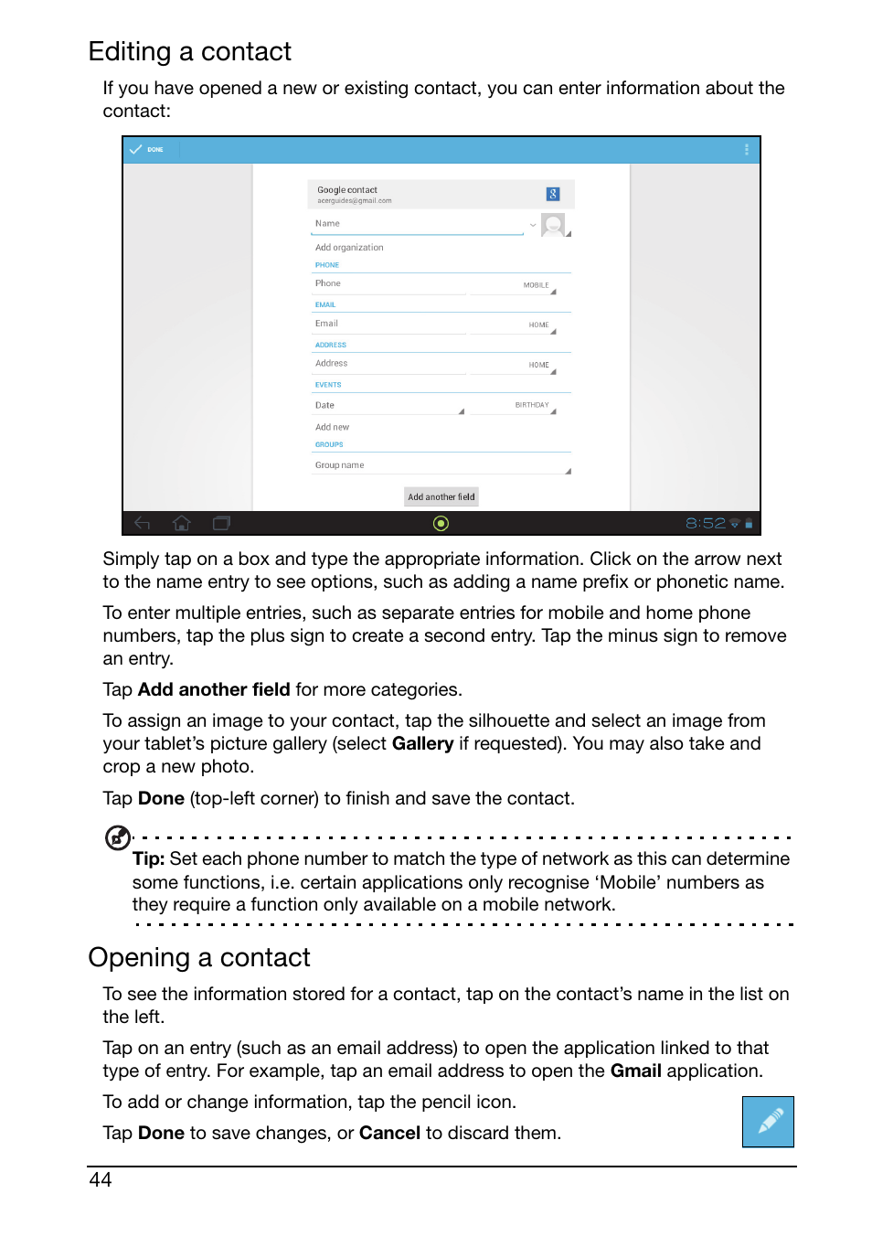 Editing a contact, Opening a contact | Acer A510 User Manual | Page 44 / 72