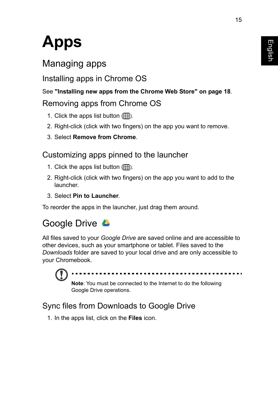 Apps, Managing apps, Installing apps in chrome os | Removing apps from chrome os, Customizing apps pinned to the launcher, Google drive, Sync files from downloads to google drive | Acer C720 User Manual | Page 15 / 36