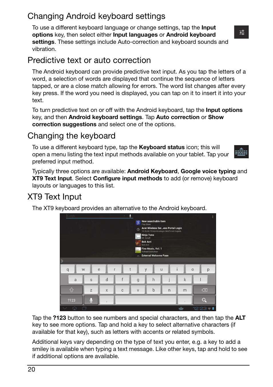 Changing android keyboard settings, Predictive text or auto correction, Changing the keyboard | Xt9 text input | Acer A700 User Manual | Page 20 / 66