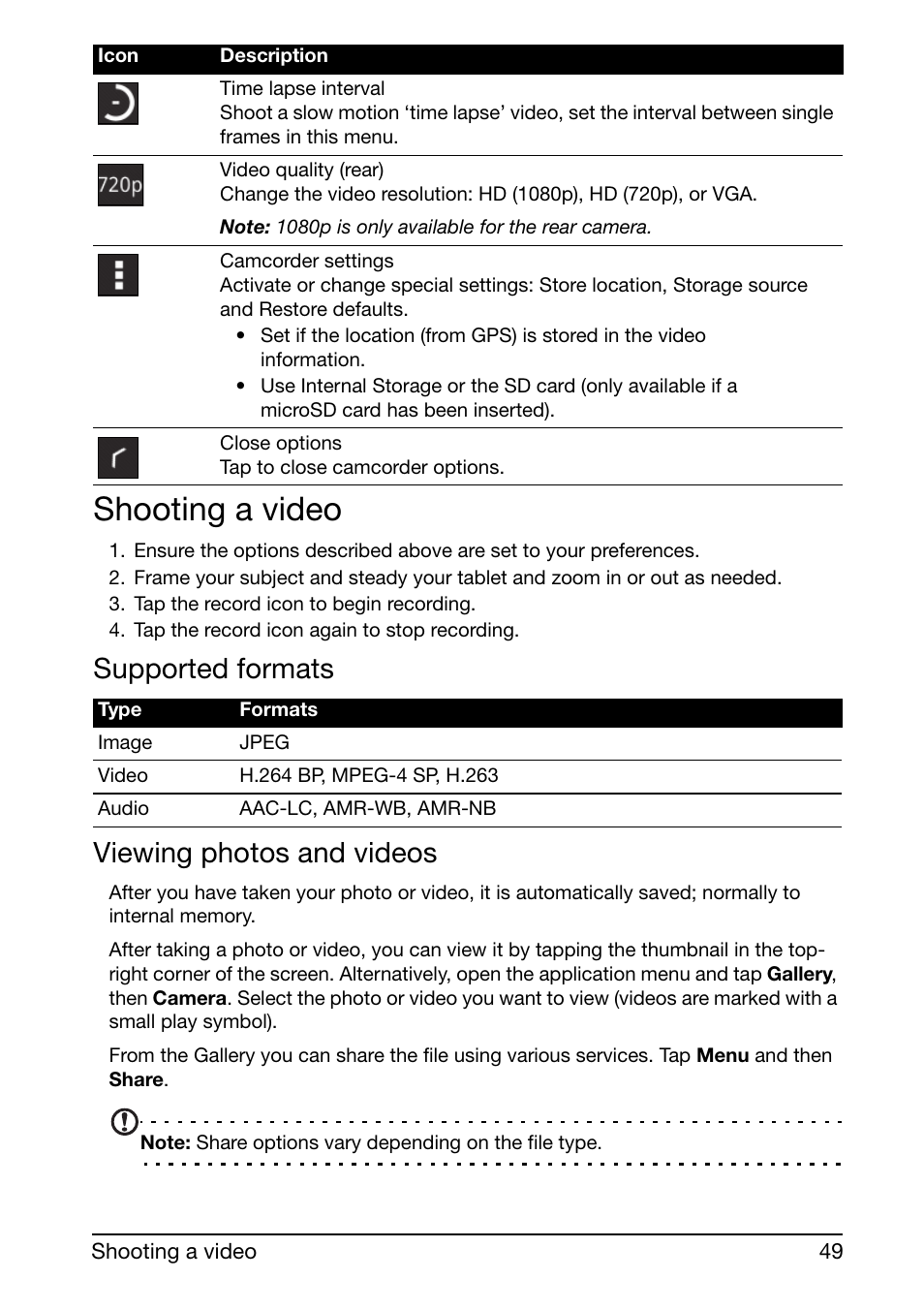 Shooting a video, Supported formats, Viewing photos and videos | Printing with the tablet, Supported formats viewing photos and videos | Acer A700 User Manual | Page 49 / 66