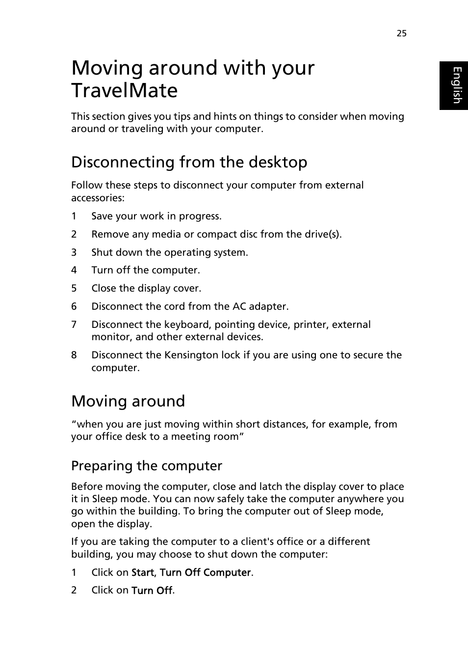 Moving around with your travelmate, Disconnecting from the desktop, Moving around | Preparing the computer | Acer TravelMate 2500 User Manual | Page 33 / 78