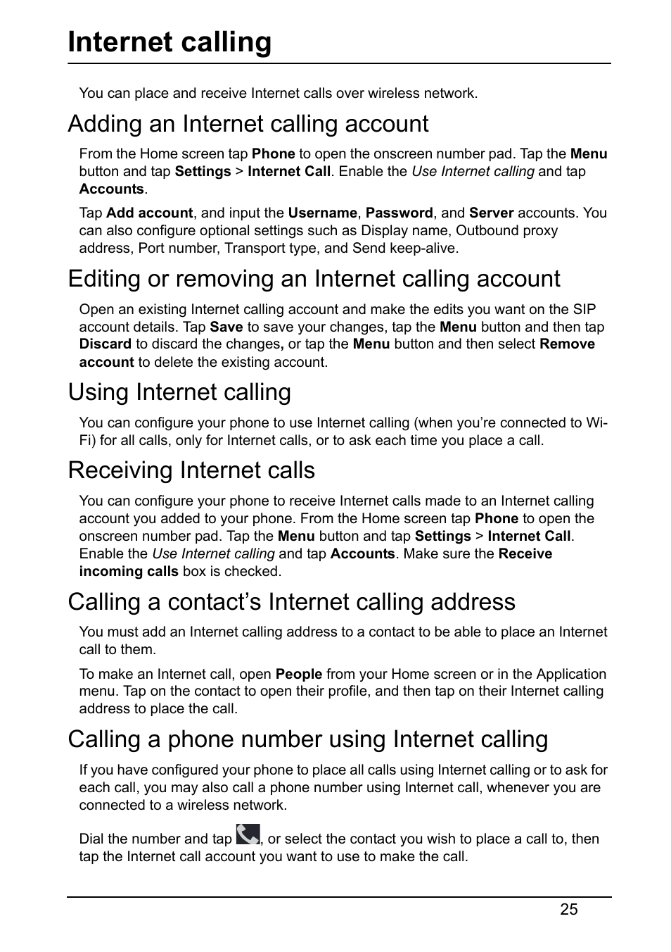 Internet calling, Adding an internet calling account, Editing or removing an internet calling account | Using internet calling, Receiving internet calls, Calling a contact’s internet calling address, Calling a phone number using internet calling | Acer Z120 User Manual | Page 25 / 63