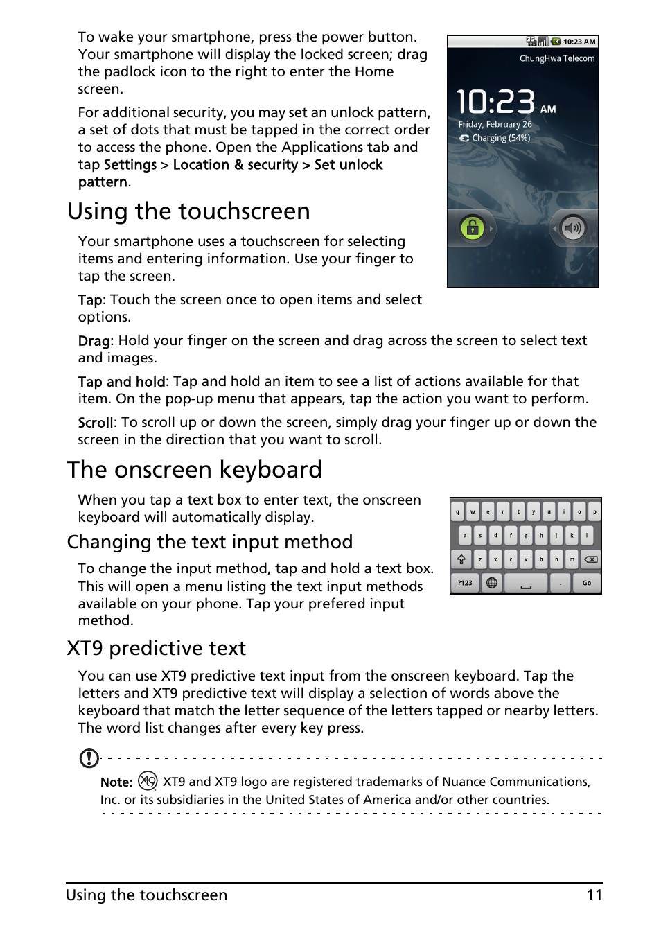 Using the touchscreen, The onscreen keyboard, Using the touchscreen the onscreen keyboard | Xt9 predictive text, Changing the text input method | Acer Liquid E User Manual | Page 13 / 57