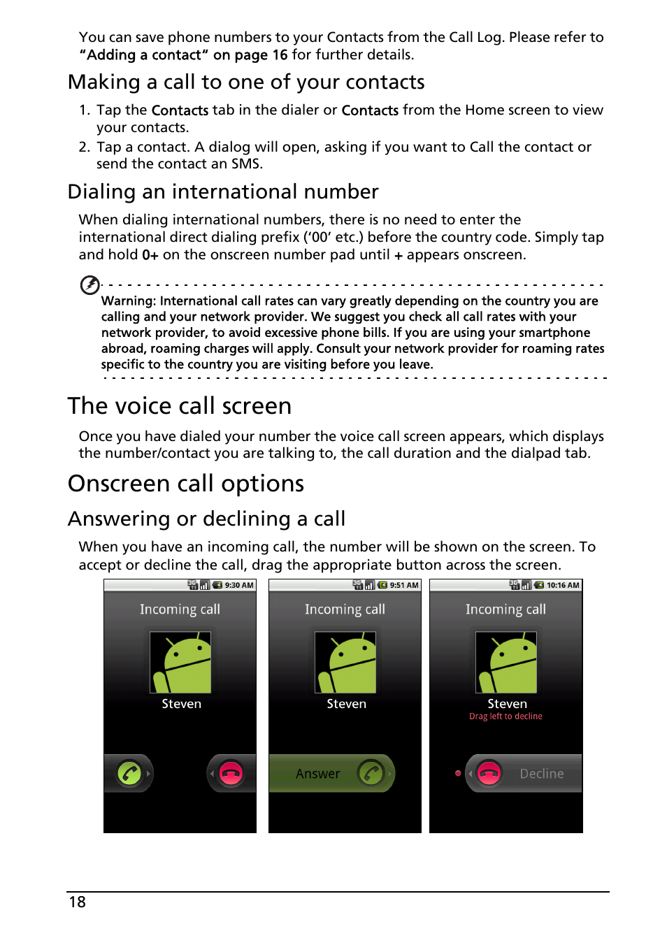 The voice call screen, Onscreen call options, The voice call screen onscreen call options | Making a call to one of your contacts, Dialing an international number, Answering or declining a call | Acer Liquid E User Manual | Page 20 / 57