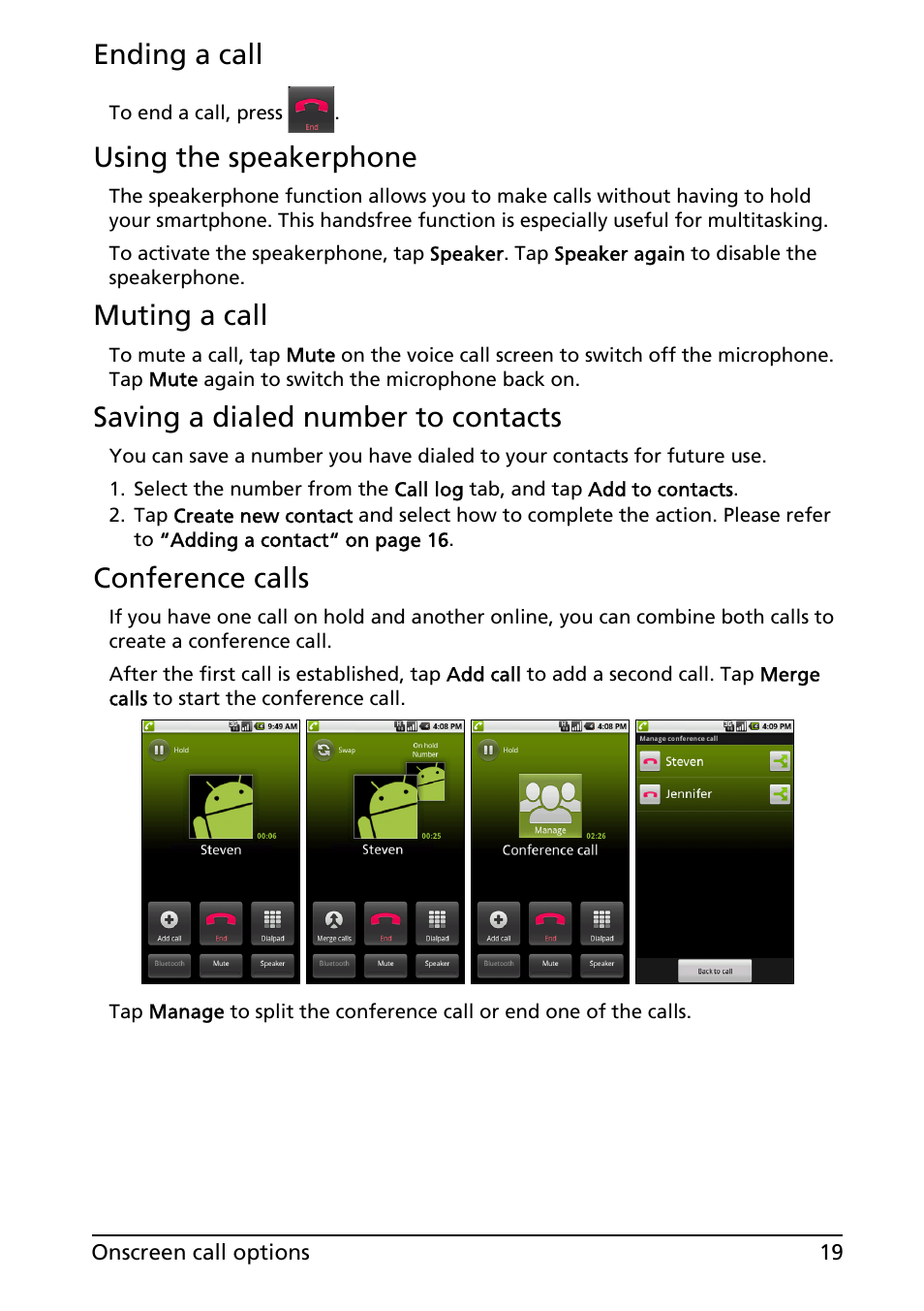 Ending a call, Using the speakerphone, Muting a call | Saving a dialed number to contacts, Conference calls | Acer Liquid E User Manual | Page 21 / 57