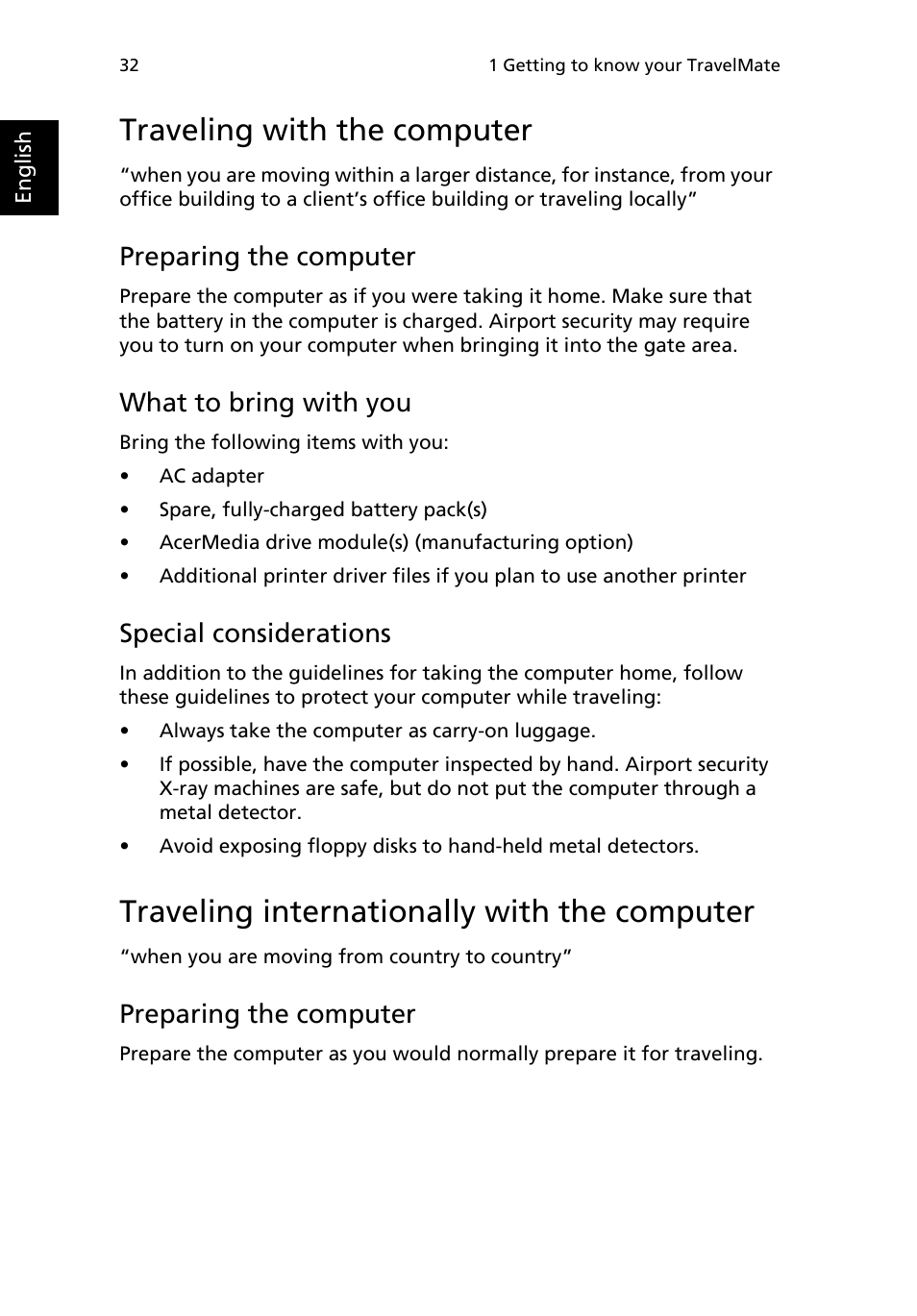 Traveling with the computer, Traveling internationally with the computer, Preparing the computer | What to bring with you, Special considerations | Acer TravelMate 4000 User Manual | Page 40 / 95