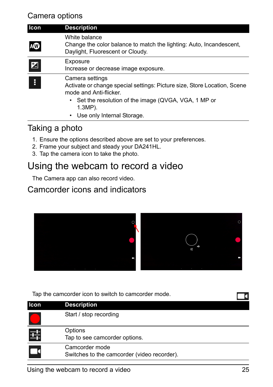 Using the webcam to record a video, Taking a photo, Camcorder icons and indicators | Camera options | Acer DA241HL User Manual | Page 25 / 35