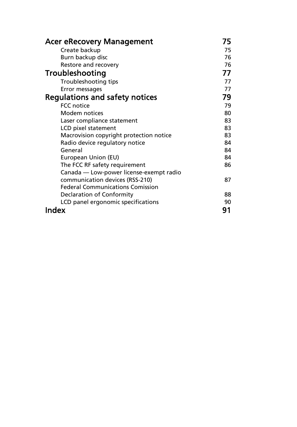 Acer erecovery management 75, Troubleshooting 77, Regulations and safety notices 79 | Index 91 | Acer Aspire 4310 User Manual | Page 19 / 112
