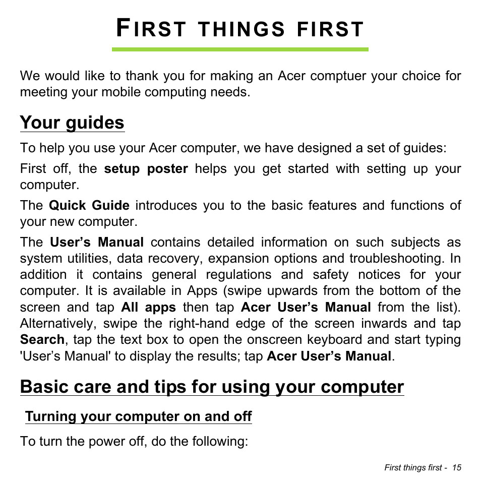 First things first, Your guides, Basic care and tips for using your computer | Turning your computer on and off, Irst, Things, First | Acer Aspire P3-171 User Manual | Page 15 / 73