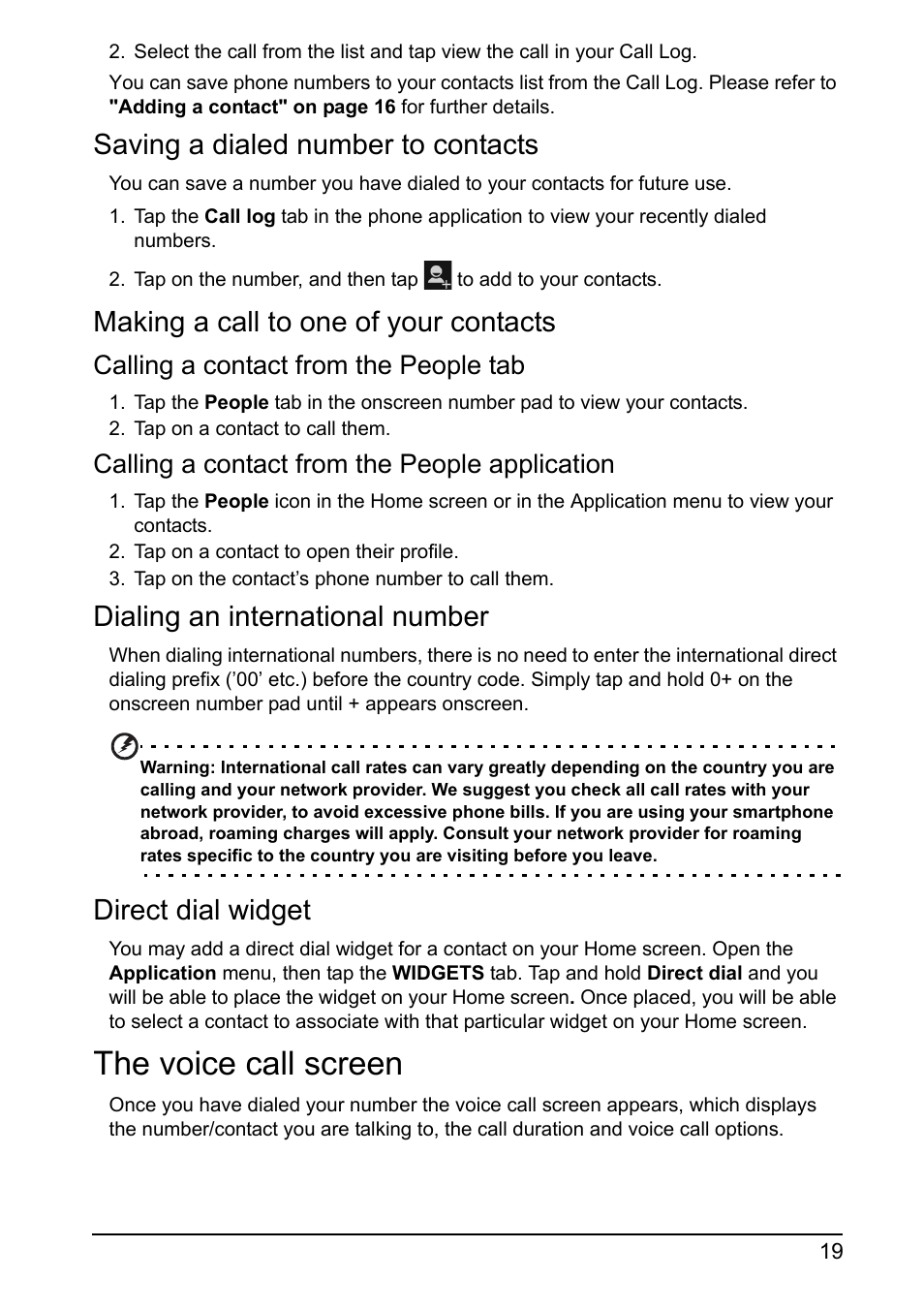 Saving a dialed number to contacts, Making a call to one of your contacts, Dialing an international number | Direct dial widget, The voice call screen, Calling a contact from the people tab, Calling a contact from the people application | Acer I110 User Manual | Page 19 / 57