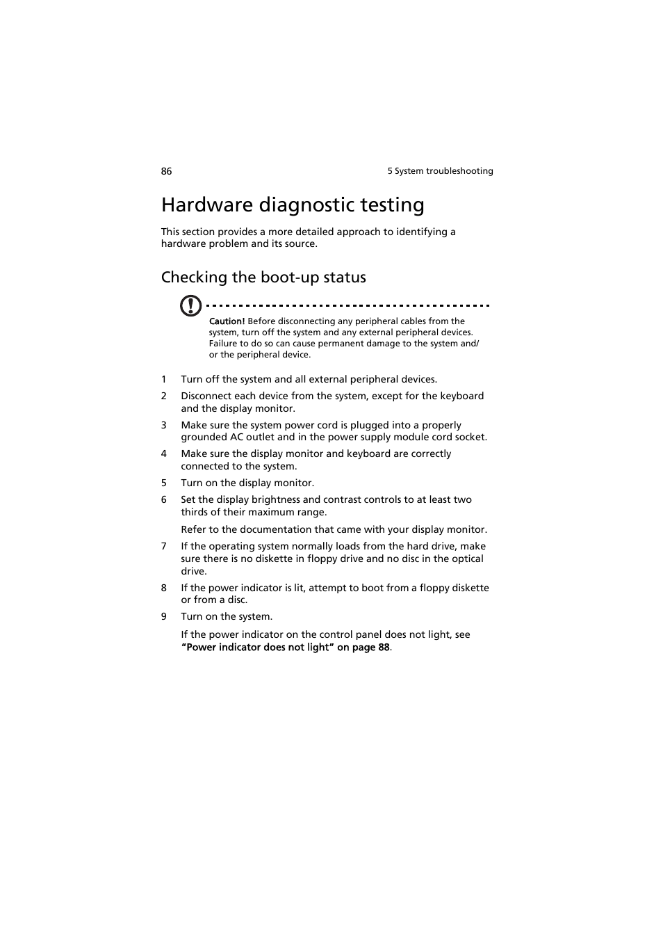 Hardware diagnostic testing, Checking the boot-up status | Acer AW2000h-AW170h User Manual | Page 102 / 160