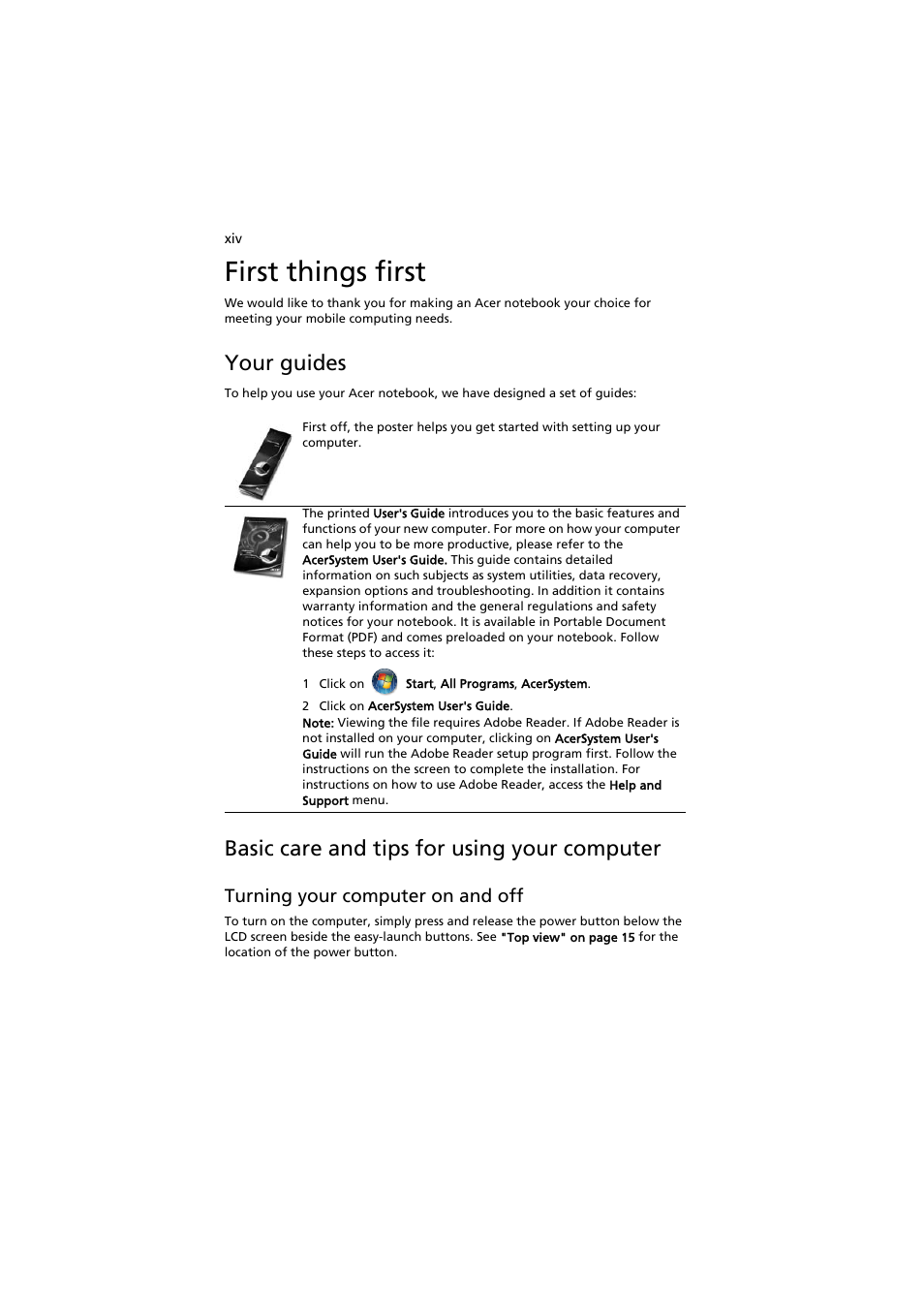 First things first, Your guides, Basic care and tips for using your computer | Turning your computer on and off | Acer Aspire 8920G User Manual | Page 14 / 109