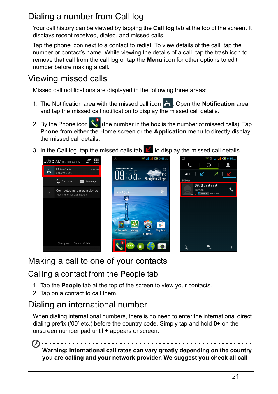 Dialing a number from call log, Viewing missed calls, Making a call to one of your contacts | Dialing an international number, Calling a contact from the people tab | Acer Z160 User Manual | Page 21 / 60