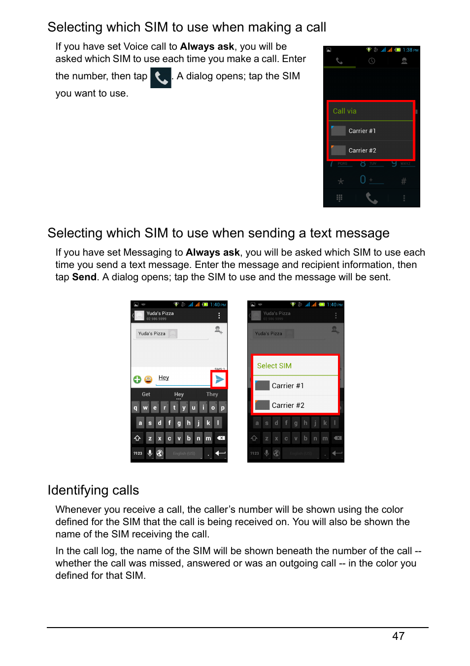 Selecting which sim to use when making a call, Identifying calls | Acer Z160 User Manual | Page 47 / 60