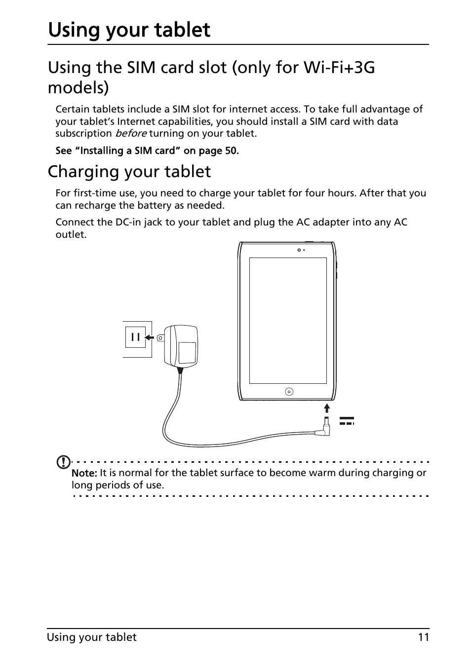 Using your tablet, Using the sim card slot (only for wi-fi+3g models), Charging your tablet | Acer A100 User Manual | Page 13 / 82