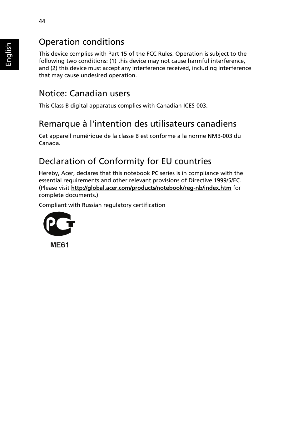 Operation conditions, Notice: canadian users, Remarque à l'intention des utilisateurs canadiens | Declaration of conformity for eu countries | Acer Extensa 6600 User Manual | Page 52 / 66