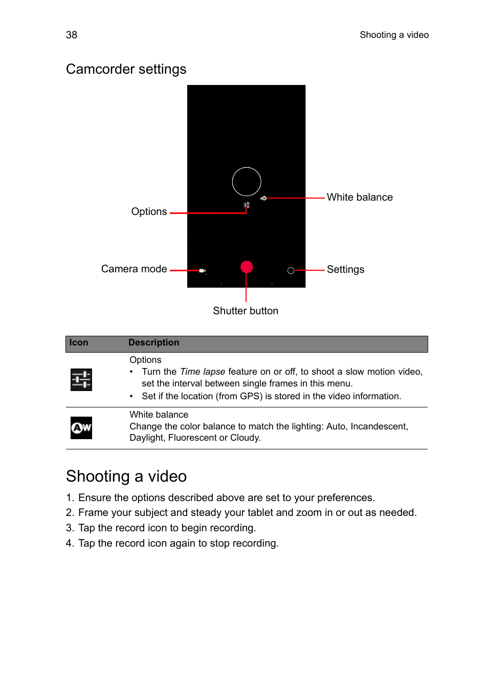 Camcorder settings, Shooting a video | Acer B1-711 User Manual | Page 38 / 51