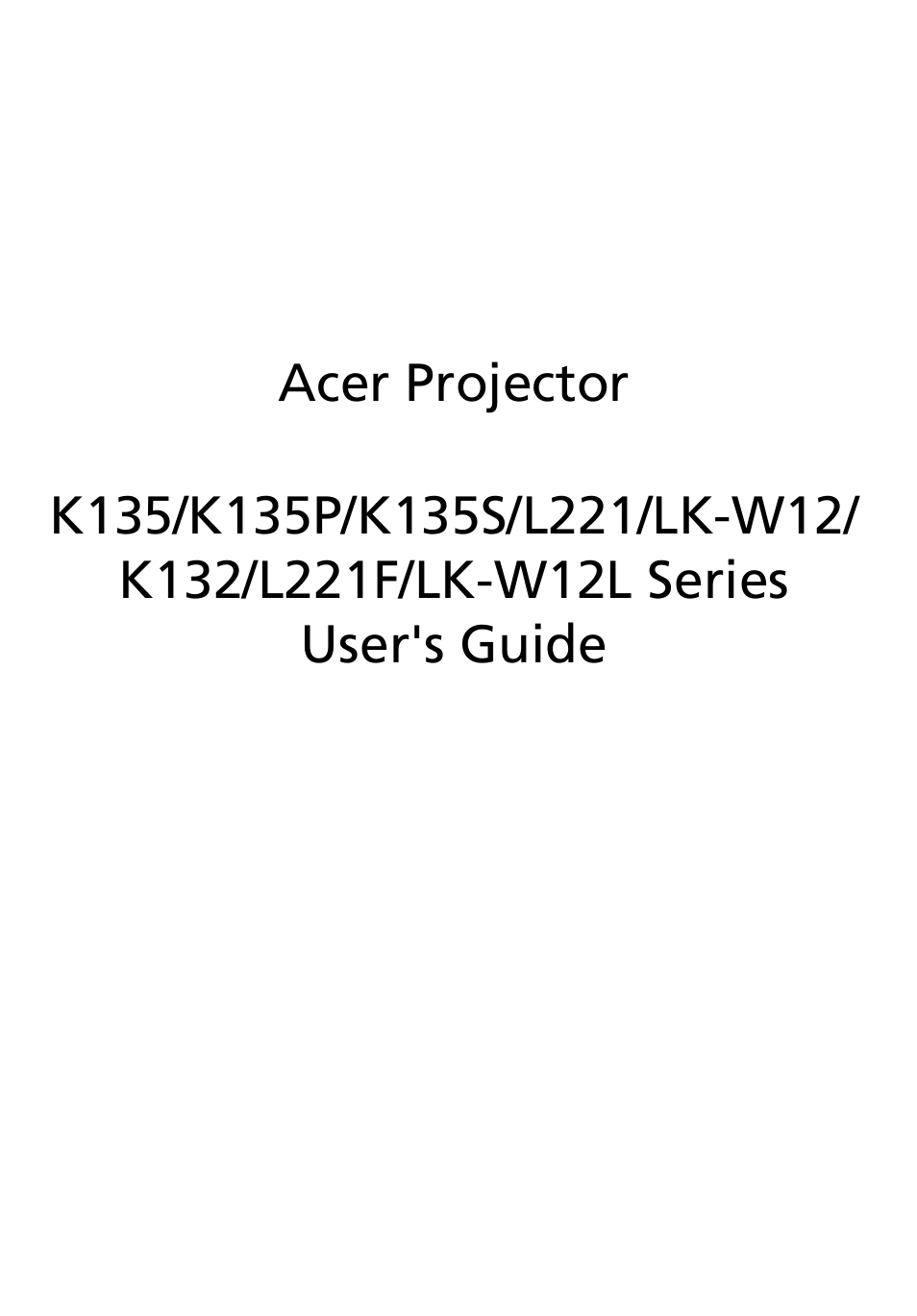 Acer K132 User Manual | 49 pages