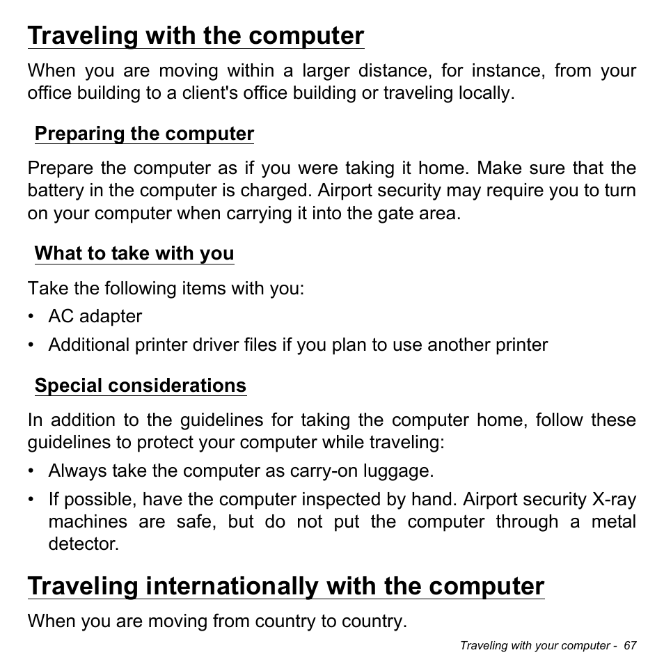 Traveling with the computer, Preparing the computer, What to take with you | Special considerations, Traveling internationally with the computer | Acer Aspire R7-571G User Manual | Page 67 / 108
