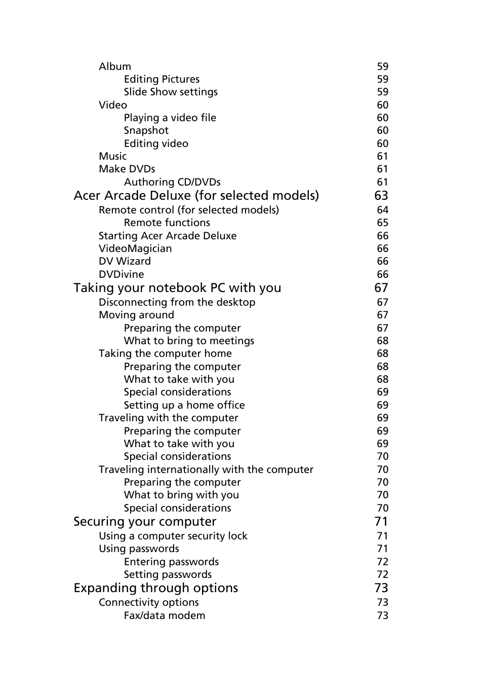 Acer arcade deluxe (for selected models) 63, Securing your computer 71, Expanding through options 73 | Acer Aspire 3050 User Manual | Page 17 / 115