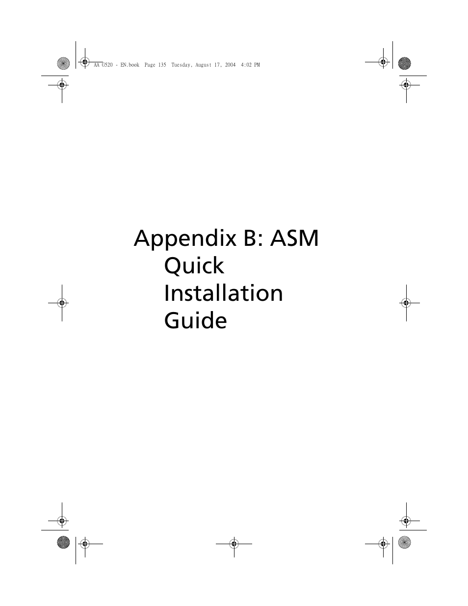 Appendix b: asm quick installation guide, Appendix b: asm quick installation guide135 | Acer Altos G520 User Manual | Page 145 / 186