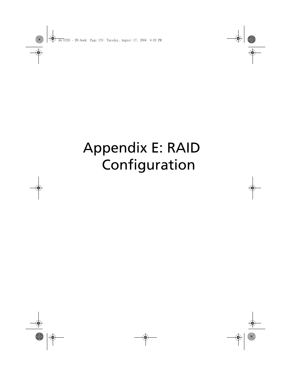 Appendix e: raid configuration | Acer Altos G520 User Manual | Page 163 / 186