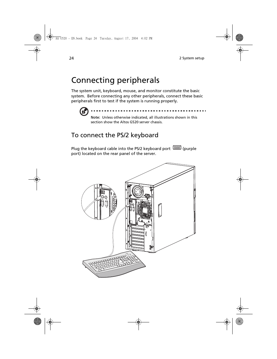 Connecting peripherals, To connect the ps/2 keyboard | Acer Altos G520 User Manual | Page 34 / 186