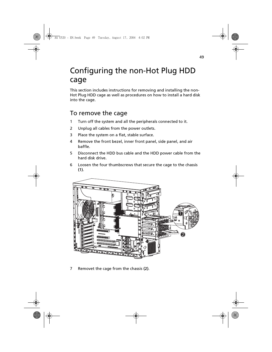 Configuring the non-hot plug hdd cage, To remove the cage | Acer Altos G520 User Manual | Page 59 / 186