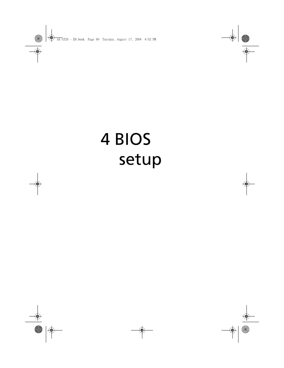 4 bios setup | Acer Altos G520 User Manual | Page 79 / 186