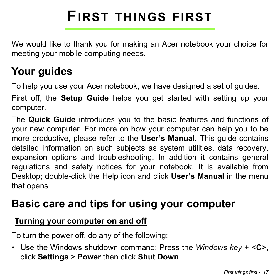 First things first, Your guides, Basic care and tips for using your computer | Turning your computer on and off, Irst, Things, First | Acer Aspire E1-731G User Manual | Page 17 / 103