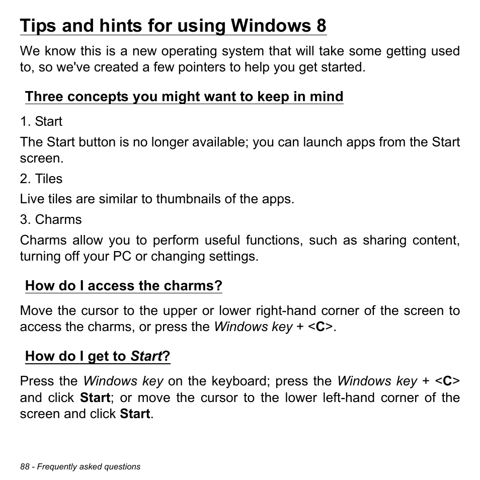 Tips and hints for using windows 8, Three concepts you might want to keep in mind, How do i access the charms | How do i get to start | Acer Aspire E1-731G User Manual | Page 89 / 103