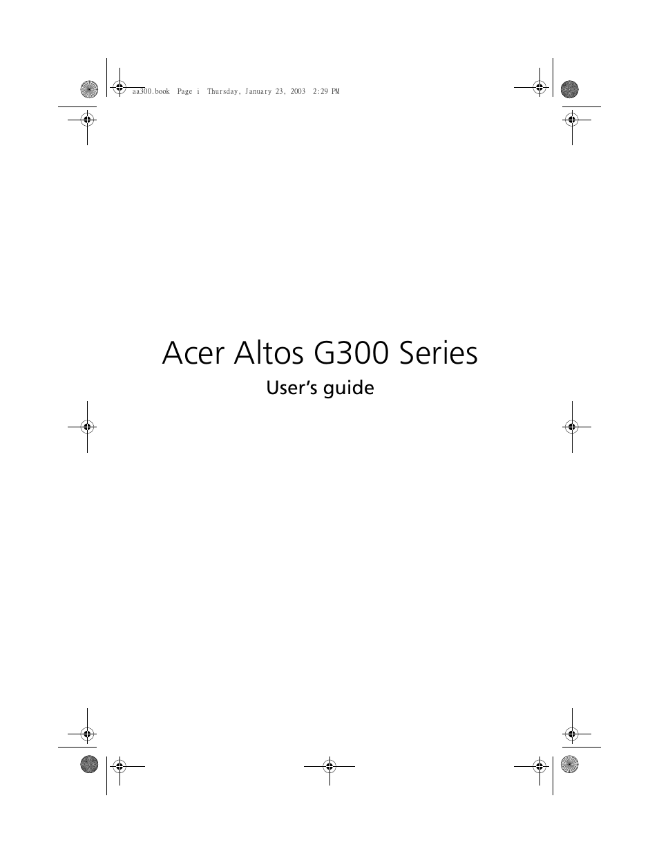 Acer Altos G301 User Manual | 160 pages