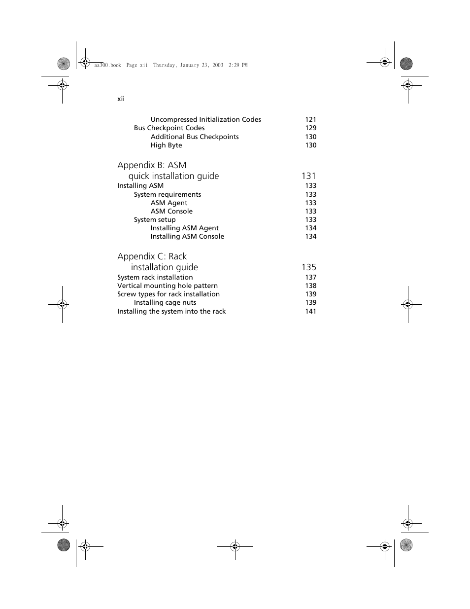 Appendix b: asm quick installation guide 131, Appendix c: rack installation guide 135 | Acer Altos G301 User Manual | Page 12 / 160