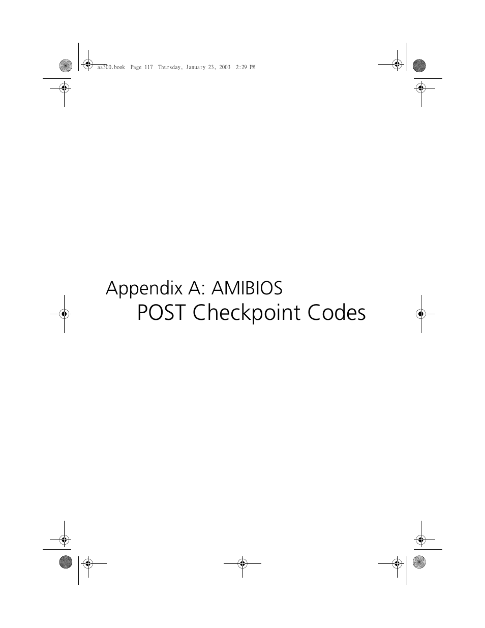 Appendix a: amibios post checkpoint codes, Appendix a: amibios, Post checkpoint codes | Acer Altos G301 User Manual | Page 129 / 160