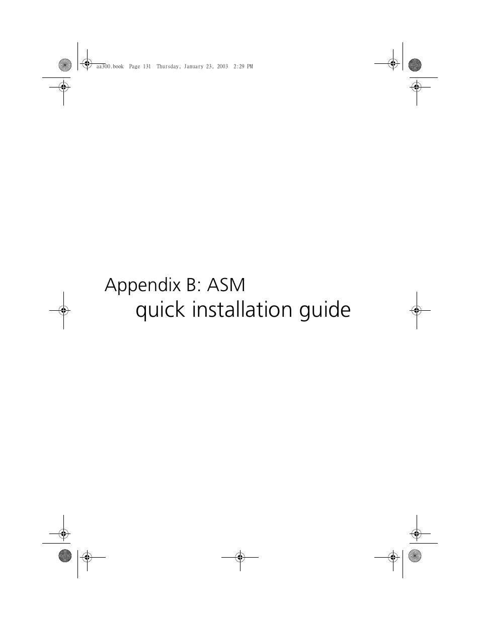 Appendix b: asm quick installation guide, Appendix b: asm, Quick installation guide | Acer Altos G301 User Manual | Page 143 / 160