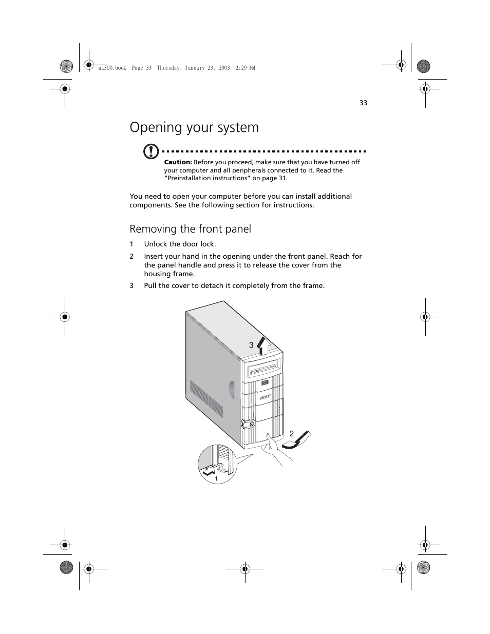 Opening your system, Removing the front panel | Acer Altos G301 User Manual | Page 45 / 160