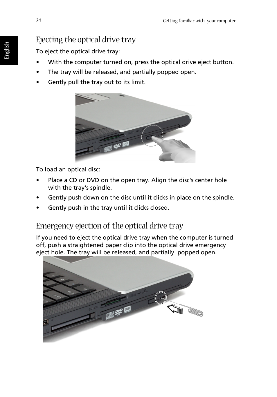 Ejecting the optical drive tray, Emergency ejection of the optical drive tray | Acer Aspire 1670 User Manual | Page 34 / 118