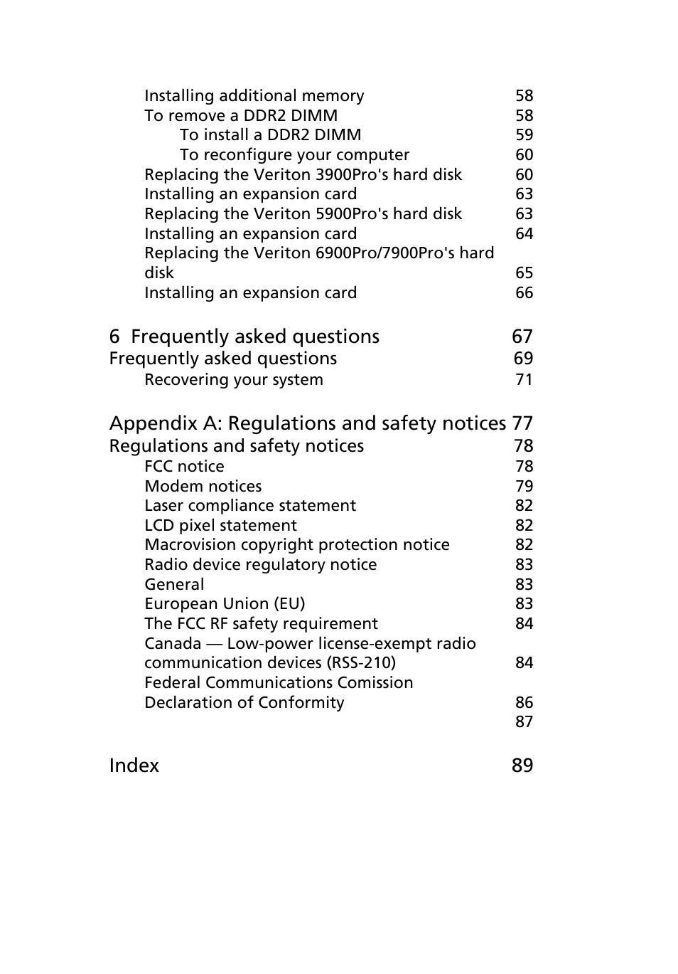 6 frequently asked questions 67, Appendix a: regulations and safety notices 77, Index 89 | Acer Veriton 6900Pro User Manual | Page 11 / 102