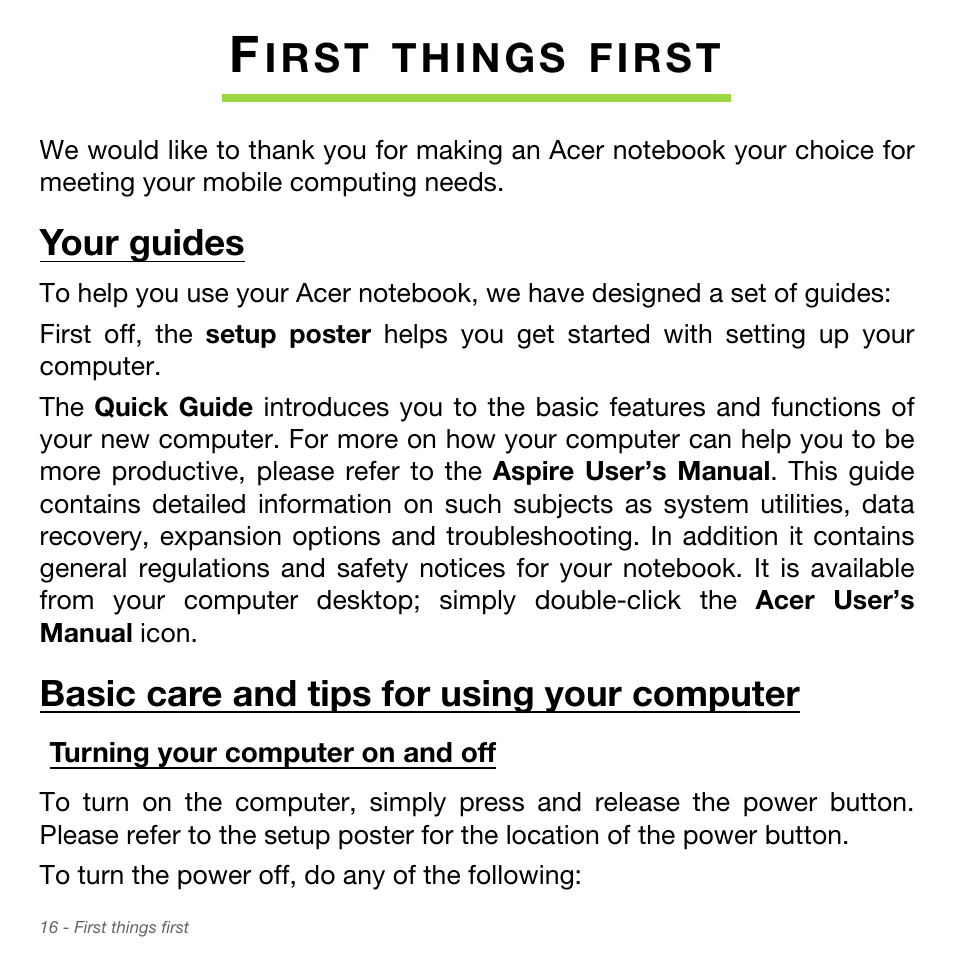 First things first, Your guides, Basic care and tips for using your computer | Turning your computer on and off, I r s t | Acer Aspire S3-951 User Manual | Page 16 / 78