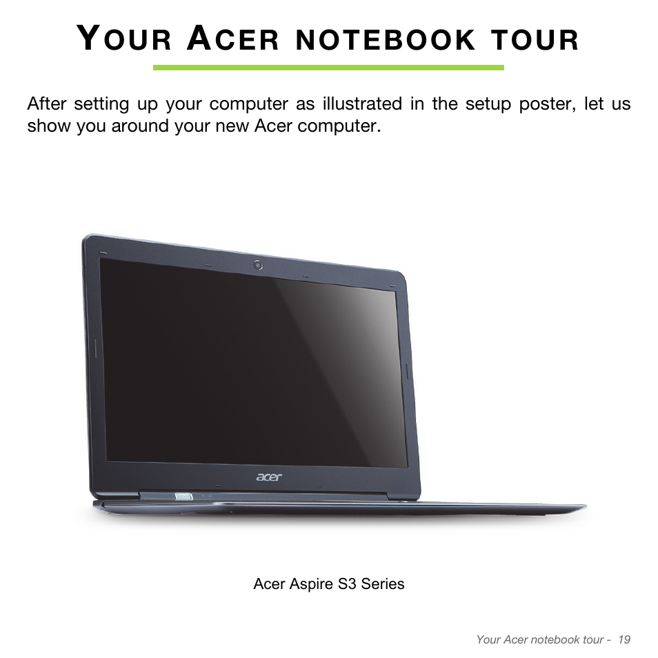 Your acer notebook tour | Acer Aspire S3-951 User Manual | Page 19 / 78