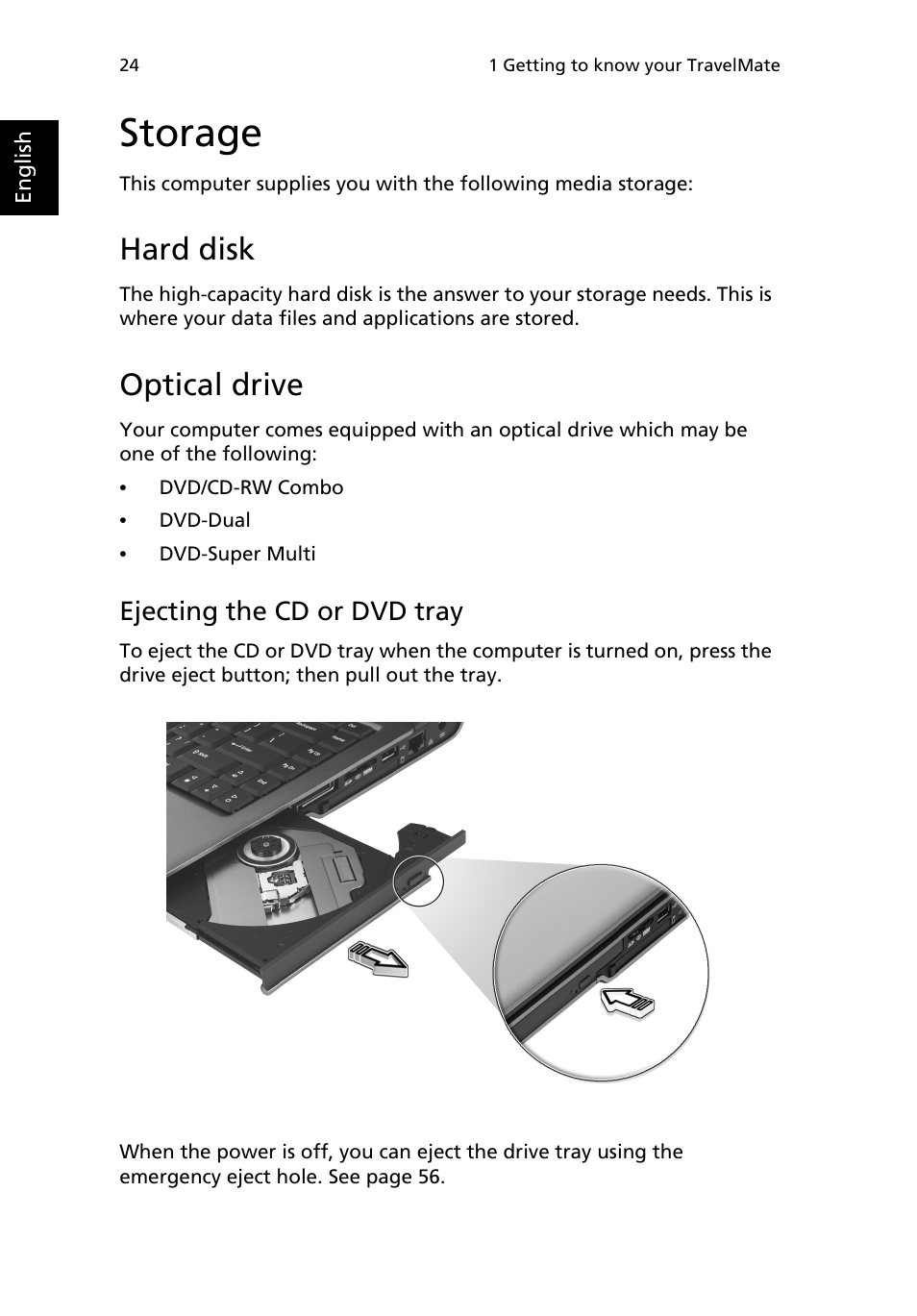 Storage, Hard disk, Optical drive | Ejecting the cd or dvd tray | Acer TravelMate 3200 User Manual | Page 32 / 94