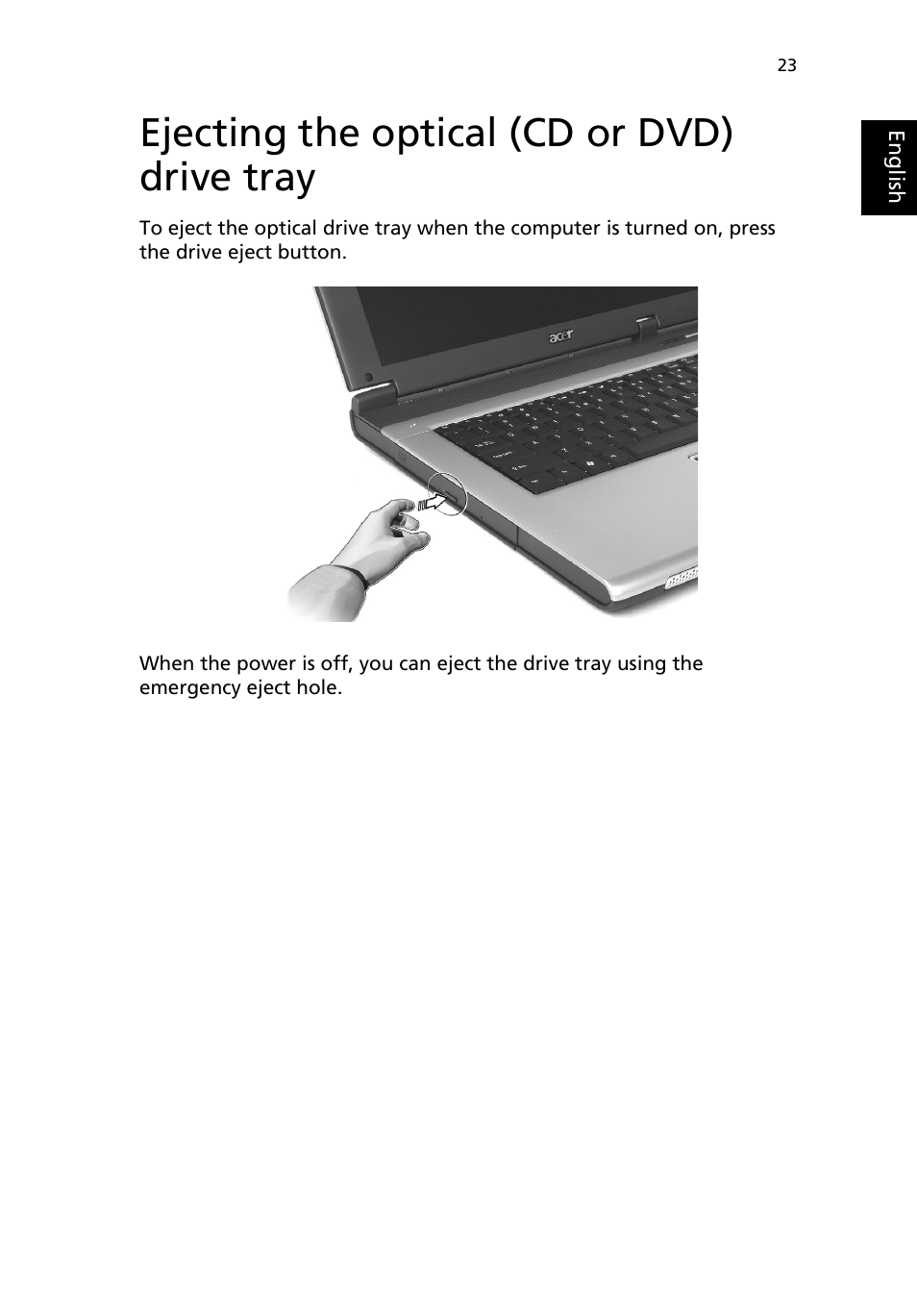 Ejecting the optical (cd or dvd) drive tray | Acer Aspire 1690 User Manual | Page 33 / 96