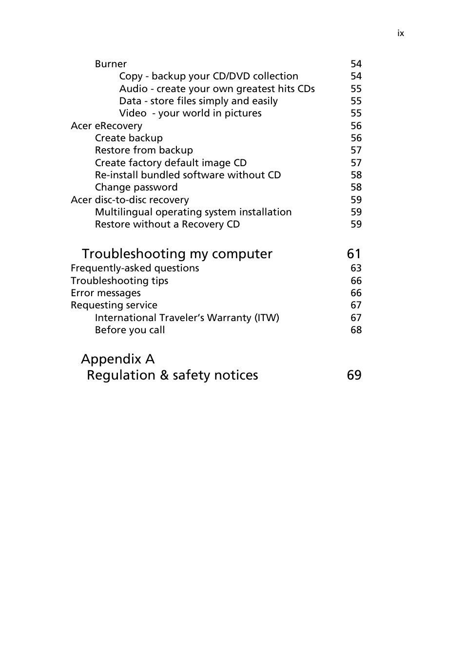 Troubleshooting my computer 61, Appendix a regulation & safety notices 69 | Acer Aspire 1690 User Manual | Page 9 / 96