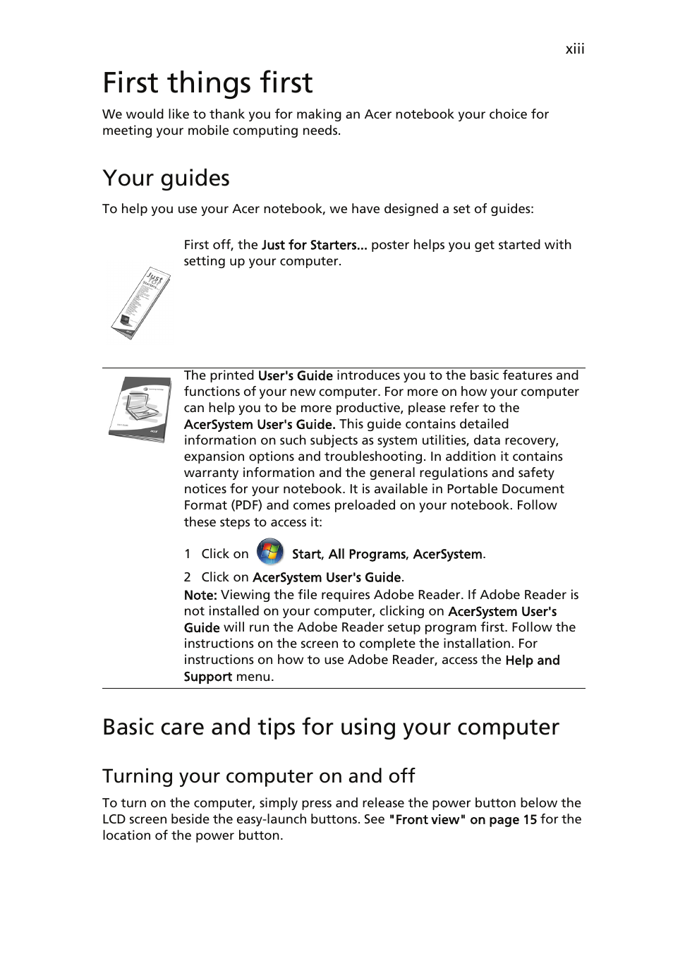 First things first, Your guides, Basic care and tips for using your computer | Turning your computer on and off | Acer Aspire 5910G User Manual | Page 13 / 61