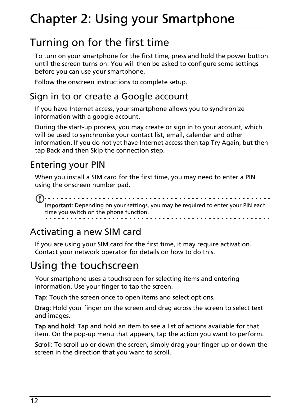 Turning on for the first time, Using the touchscreen, Using your smartphone | Chapter 2: using your smartphone | Acer E130 User Manual | Page 12 / 56