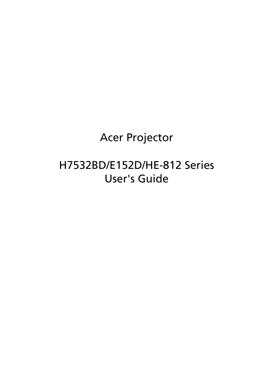 Acer H7532BD User Manual | 58 pages