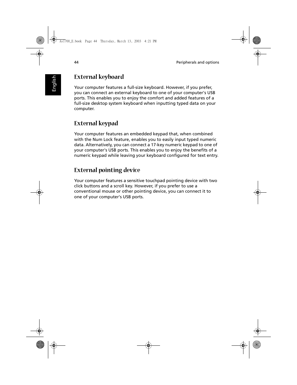 External keypad, External pointing device, External keyboard | Acer Aspire 1700 User Manual | Page 54 / 102